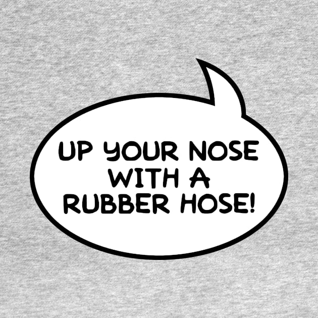 "Up Your Nose" Word Balloon by GloopTrekker